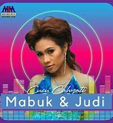 Album Mabuk Dan Judi Remix Lirik