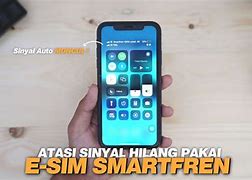 Esim Smartfren Tidak Ada Layanan Di Iphone